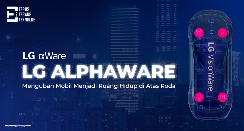 LG AlphaWare : Mengubah Mobil Menjadi Ruang Hidup di Atas Roda