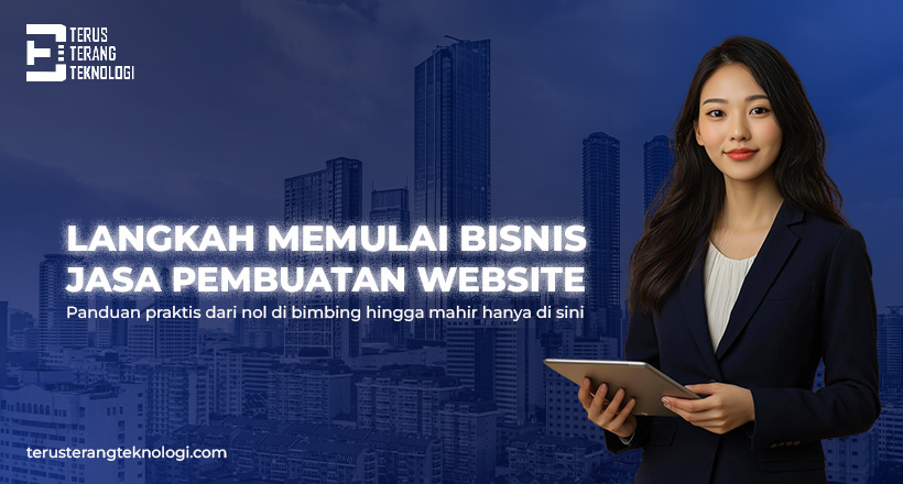 Langkah Memulai Bisnis Jasa Pembuatan Website