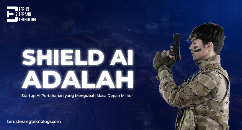 Shield AI: Startup AI Pertahanan yang Mengubah Masa Depan Militer