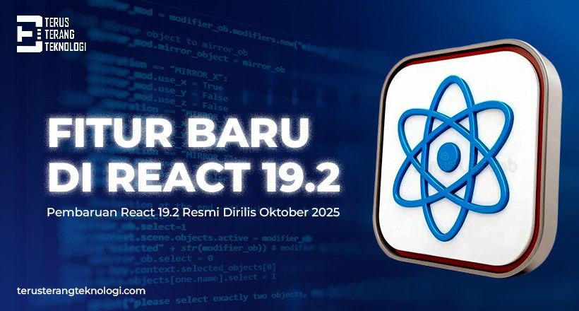 Pembaruan React 19.2 Resmi Dirilis Oktober 2025